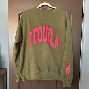 Olive Green Tequila Sweatshirt